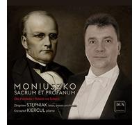 Zbigniew Stepniak; Krzystof Kiercul - Moniuszko: Sacrum et Profanum