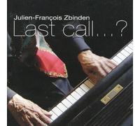 Zbinden, Julien-Francois - Last Call