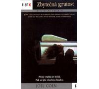 Zbytecna krutost (Blood Simple)