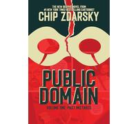 Zdarsky, Chip - Public Domain, Volume 1: Past Mistakes (PUBLIC DOMAIN TP)