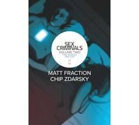 Chip Zdarsky – Sex Criminals Volume 2: Two Worlds, One Cop – TP