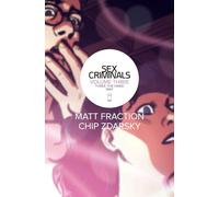 Sex Criminals Volume 3: Three the Hard Way: (SEX CRIMINALS TP)