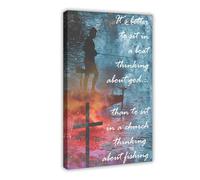 ZDFTAFD Fishing Poster - Thinking About God.. Canvas Poster Bedroom Decor Landscape Decor Gift 20x30inch(50x75cm)