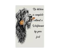 ZDFTAFD No Kitchen Is Complete Without An Irish Wolfhound by Canvas Poster Bedroom Decor Landscape Decor Gift 20x30inch(50x75cm)