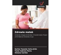 Zdrowie matek: University Linkage and Society: A Transformation Project at the National University of Loja