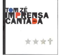 Ze, Tom - Imprensa Cantada 2003