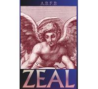 ZEAL: A Mythic Novel: 1 (Zelus Series)