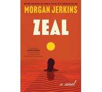 Zeal: A Novel