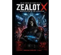 Zealot X: Manifestation of the Apocalypse: 1