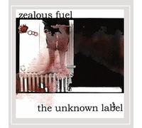 Zealous Fuel - The Unknown Label