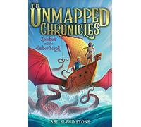 Zeb Bolt and the Ember Scroll, 3 (Unmapped Chronicles)