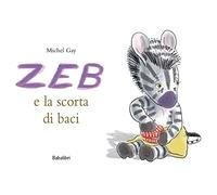 zeb e la scorta di baci (lutin)