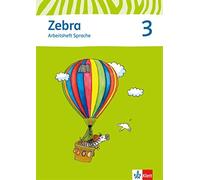 Zebra 3: Arbeitsheft Sprache Klasse 3 (Zebra. Ausgabe ab 2011) (Paperback)