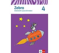 Zebra 4: Arbeitsheft Lesen/Schreiben Klasse 4: Neubearbeitung (Zebra (Paperback)