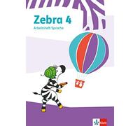 Zebra 4: Arbeitsheft Sprache Klasse 4 (Zebra. Ausgabe ab 2018) (Paperback)