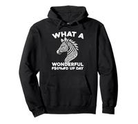 Zebra African Animal - Wildlife Stripes Fucked Up Day Pullover Hoodie