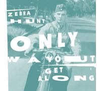 Zebra Hunt - Only Way Out/Get Along [7" VINYL]