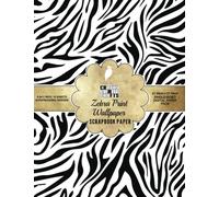 Zebra Print Wallpaper Scrapbook Paper: Animal Print Paper Design Single Sided Decorative Zebra Pattern Print 8.5” x 11” Scrapbooking Paper