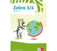 Zebra Sachunterricht 3/4. Schülerbuch. Berlin Brandenburg ab 2017