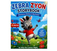 Zebra Zyon: Small but Mighty Storybook