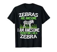 Zebras Are Awesome Funny Cute Zebra Lover T-Shirt