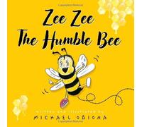 Zee Zee The Humble Bee