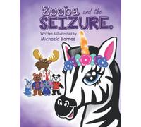 Zeeba and the Seizure