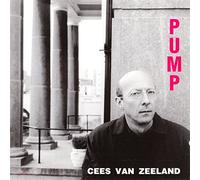 Zeeland, Cees Van - Pump (Ensemble Wendingen, Orkest De Volharding)