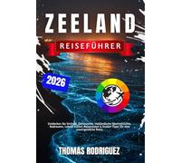 Zeeland Reiseführer 2026: Entdecken Sie Strände, Deltawerke, Holländische Meeresfrüchte, Radrouten, Lokale Kultur, Reiserouten & Insider-Tipps für eine unvergessliche Reise.