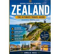 ZEELAND TRAVEL GUIDE 2026: The Best Time to Visit, Top Places to Explore, and Everything You Need to Know Before You Go