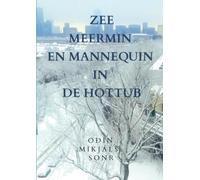 zeemeermin en mannequin in de hottub: wintersprookje van O.M. Sonr