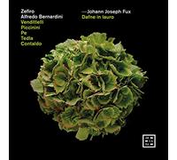 Zefiro; Alfredo Bernardini - Fux: Dafne in lauro