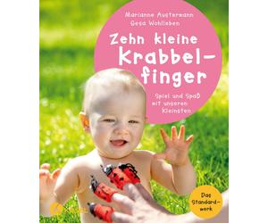 Zehn kleine Krabbelfinger: Spiel und Spa mit u, Austermann, Wohlleben.