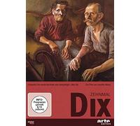 Zehnmal Dix - Der Maler Otto Dix