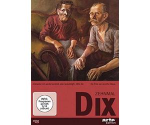 Zehnmal Dix - Der Maler Otto Dix