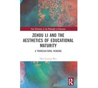 Zehou Li and the Aesthetics of Educational Maturity – A Transcultural Reading