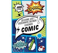 Zeichne los!: Professionelle Comic Vorlage zum selbst zeichnen, mit fertigen blanko Layouts und Dialogfeldern - Zeichne spannende Abenteuer und lasse deine Ideen lebendig werden!