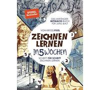 Zeichnen lernen in 5 Wochen: Garantiert zeichne, KritzelPixel.