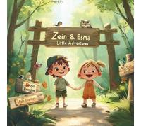 Zein & Esma Nature Walk/ Zein & Esma Setnja Prirodom: A Bosnian-American Children's Storybook, Ages 0-5