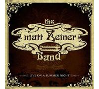 Zeiner, Matt Band - Live on a Summer Night