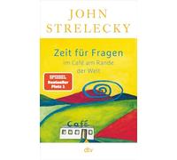 Zeit für Fragen im Café am Rande der Welt: | Nummer 1 SPIEGEL Bestseller-Autor