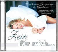 Zeit für Mich-Musik Zum Entspannen und Verwöhnen