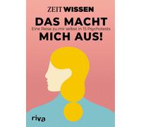 ZEIT WISSEN - Das macht mich aus: Eine Reise zu mir selbst in 15 Psy (Hardback)