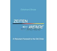 Zeitenwende: A Reluctant Farewell to the Old Order