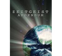 Zeitgeist: Addendum