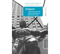 Zeitgeist: Ultra-historia del orden político-económico y la guerra civil mundial