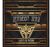 Zeitgeist Zero - Ghosts of Victory