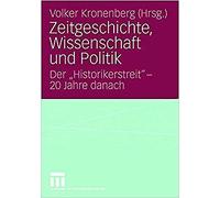 Zeitgeschichte Wissenschaft Und Politik Der historikerstreit - 20 - X555z