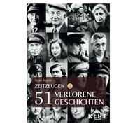 Zeitzeugen - 51 verlorene Geschichten vom 2. We, Aygun, Klein, Verlag.
