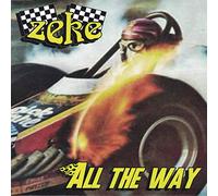 ZEKE - All The Way [7" VINYL]